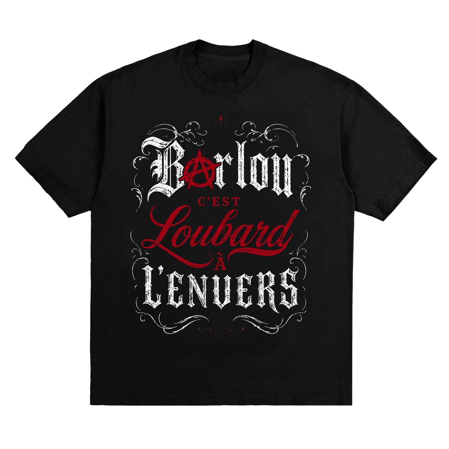 T-Shirt "Barlou c'est Loubard à l'envers"