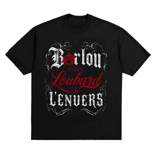 T-Shirt "Barlou c'est Loubard à l'envers"