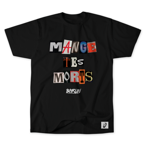 T-SHIRT MANCHES COURTES | "MANGE TES MORTS"