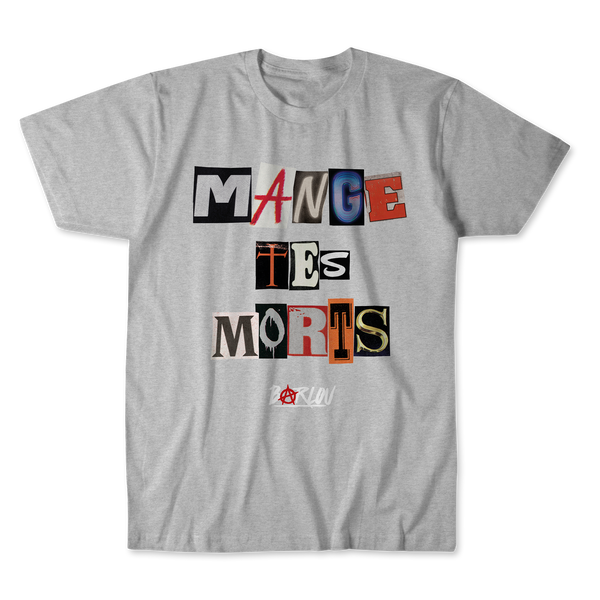 T-SHIRT MANCHES COURTES | "MANGE TES MORTS"